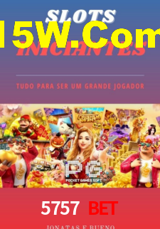 5757 bet,5757.Com
