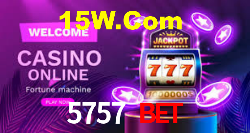 5757 win bet