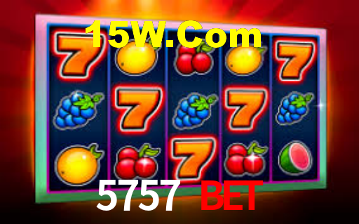 5757 win bet