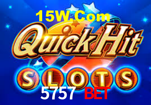 5757 bet,5757.Com